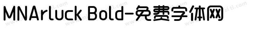 MNArluck Bold字体转换